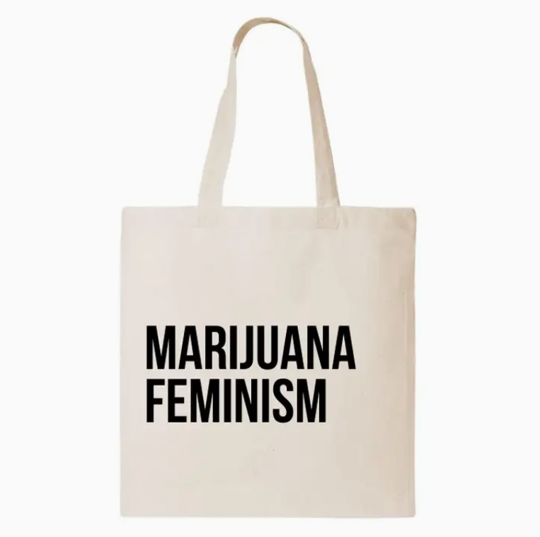 Buy Weed From Women™ Marijuana Feminism Canvas Tote