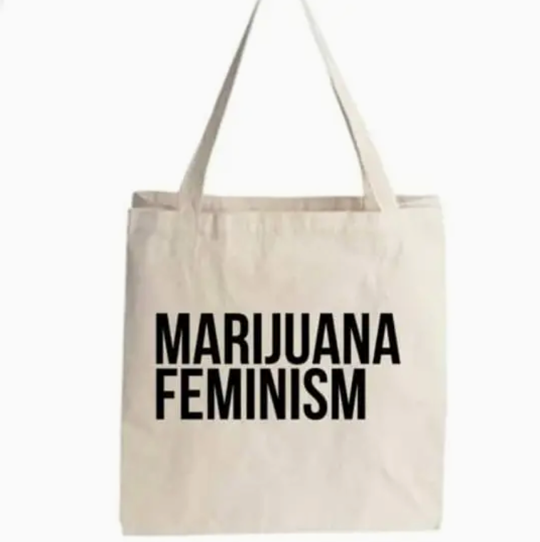 Buy Weed From Women™ Marijuana Feminism Canvas Tote